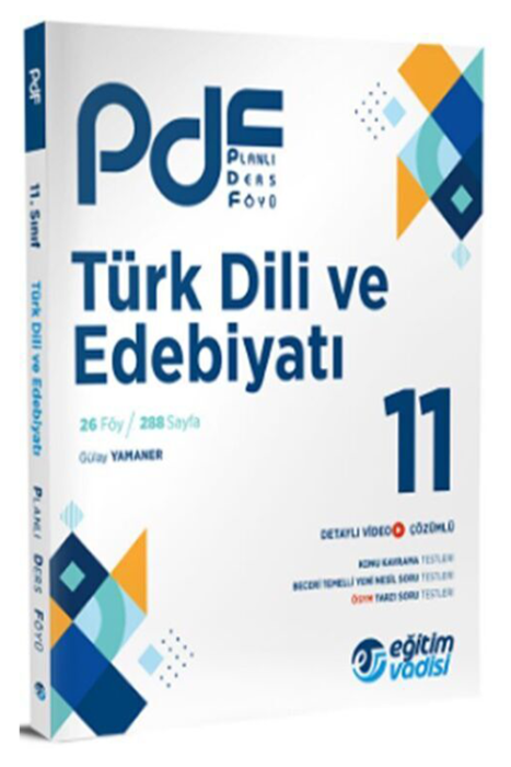 11. Sınıf Türk Dili ve Edebiyatı Güncel PDF Planlı Ders Föyü Eğitim Vadisi Yayınları