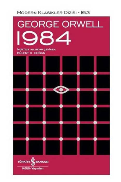 1984 - Modern Klasikler 163 İş Bankası Kültür Yayınları
