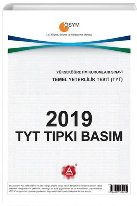 2019 TYT Tıpkı Basım Çıkmış Deneme Sınavı A Yayınları