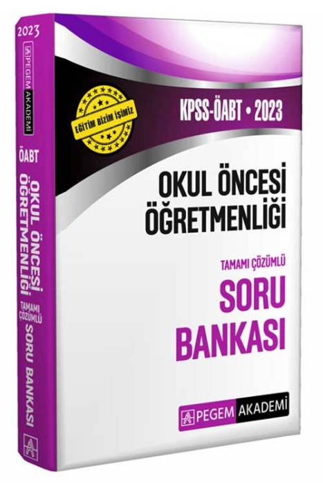 2023 KPSS ÖABT Okul Öncesi Öğretmenliği Soru Bankası Pegem Akademi Yayınları