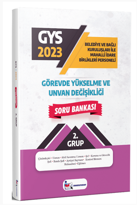 2023 GYS Belediye ve Bağlı Kuruluşları ile Mahalli İdare Birlikleri 2. Grup Soru Bankası Memur Sınav Yayınları