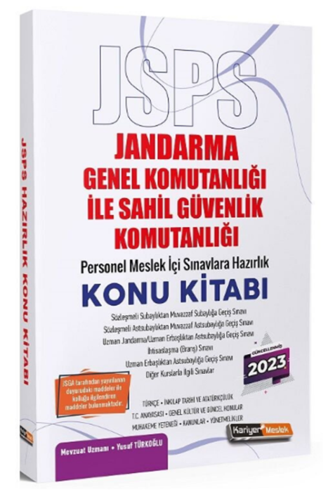 2023 JSPS Jandarma, Sahil Güvenlik Komutanlığı Meslek İçi Sınav Konu Kitabı Kariyer Meslek Yayınları