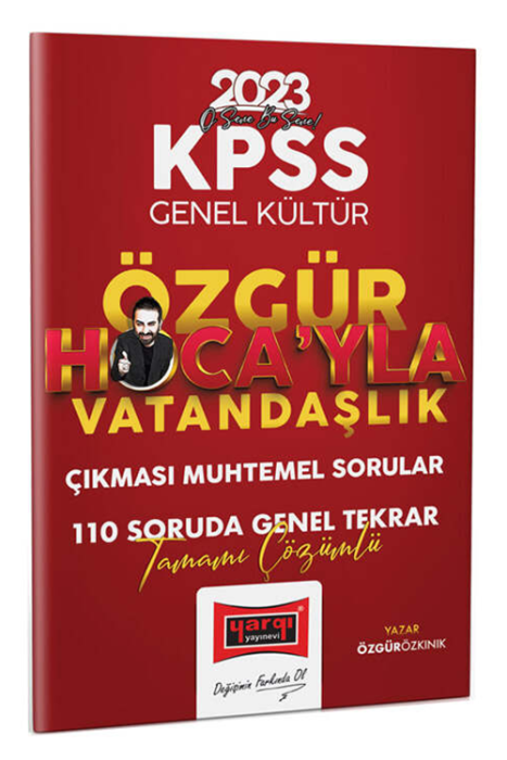 2023 KPSS Genel Kültür Özgür Hoca'yla Çıkması Muhtemel Sorular Tamamı Çözümlü 110 Soruda Genel Tekrar Yargı Yayınları