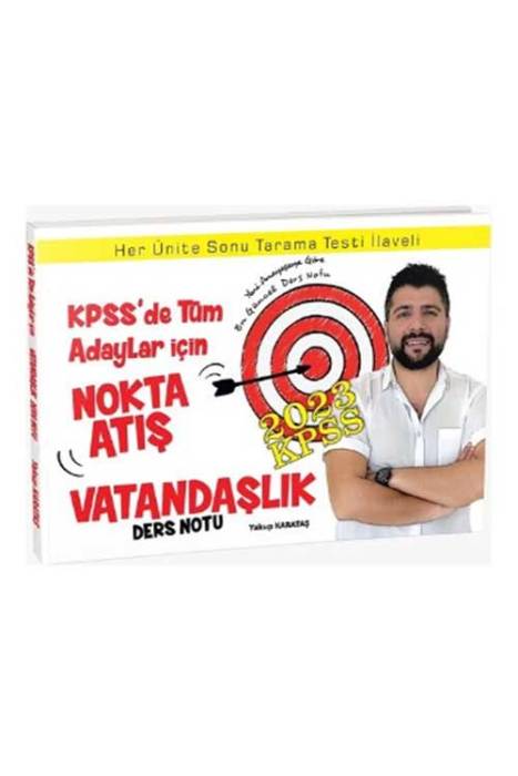 2023 KPSS Vatandaşlık Nokta Atış Ders Notu Yakup Karataş Yayınları