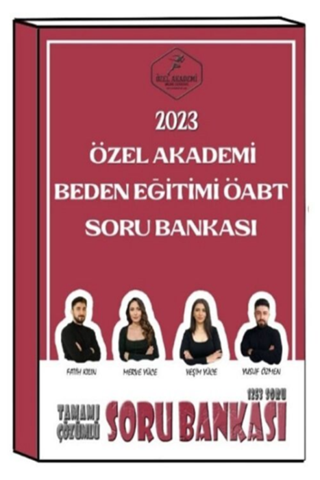 2023 ÖABT Beden Eğitimi Soru Bankası Çözümlü Özel Akademi Yayınları