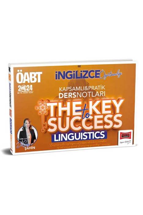 2024 ÖABT İngilizce Öğretmenliği The Key To Success Linguistics Kapsamlı Pratik Ders Notları Yargı Yayınları