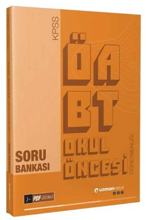 ÖABT Okul Öncesi Öğretmenliği Soru Bankası PDF Çözümlü Uzman Kariyer Yayınları