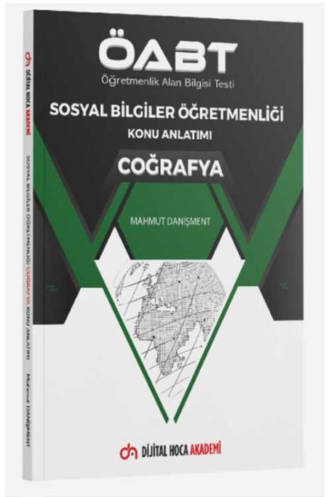 2023 ÖABT Sosyal Bilgiler Öğretmenliği Coğrafya Konu Anlatımı Dijital Hoca Akademi Yayınları
