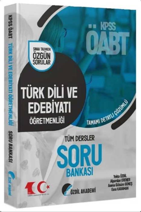 2023 ÖABT Türk Dili ve Edebiyatı Öğretmenliği Soru Bankası Çözümlü Özdil Akademi Yayınları