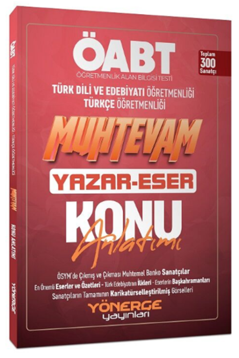 2024 ÖABT Türkçe-Edebiyat Muhteva Yazar Eser Konu Anlatımı Yönerge Yayınları