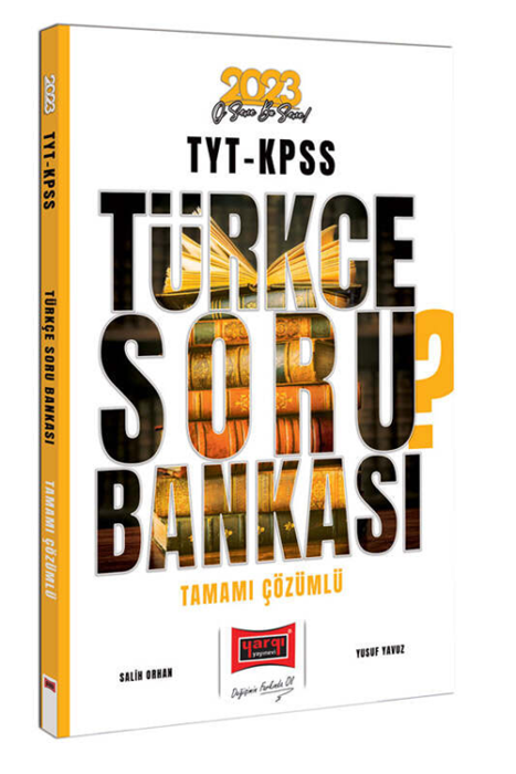 2023 TYT-KPSS Türkçe Tamamı Çözümlü Soru Bankası Yargı Yayınları