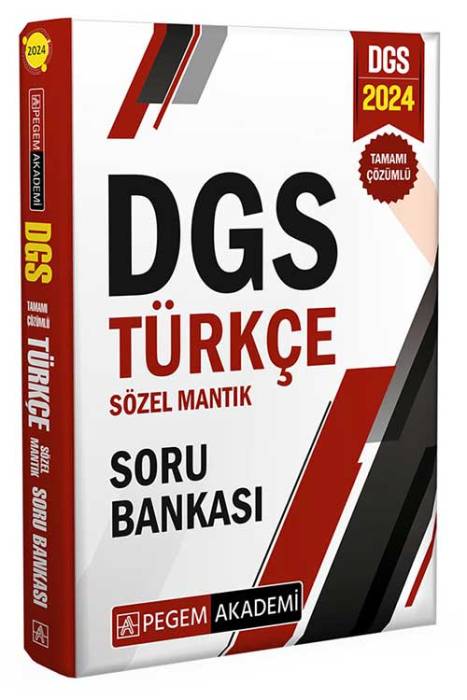 2024 DGS Türkçe Sözel Mantık Tamamı Çözümlü Soru Bankası Pegem Akademi Yayınları
