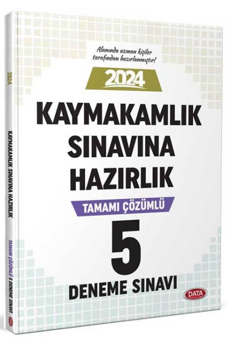 2024 Kaymakamlık Sınavına Hazırlık Tamamı Çözümlü 5 Deneme Sınavı Data Yayınları
