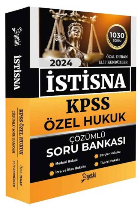 2024 KPSS A Grubu Özel Hukuk İSTİSNA Soru Bankası Çözümlü Yetki Yayınları