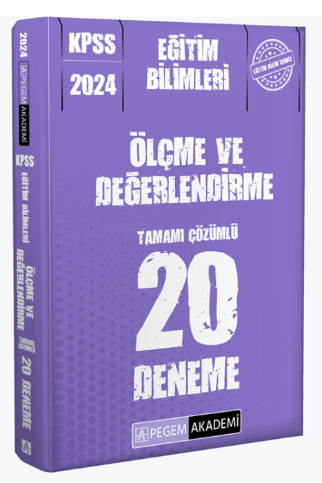 2024 KPSS Eğitim Bilimleri Ölçme ve Değerlendirme 20 Deneme Pegem Akademi Yayınları