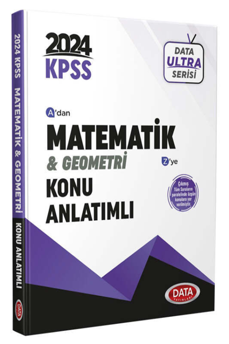 2024 KPSS Ultra Serisi Matematik & Geometri Konu Anlatımı Data Yayınları