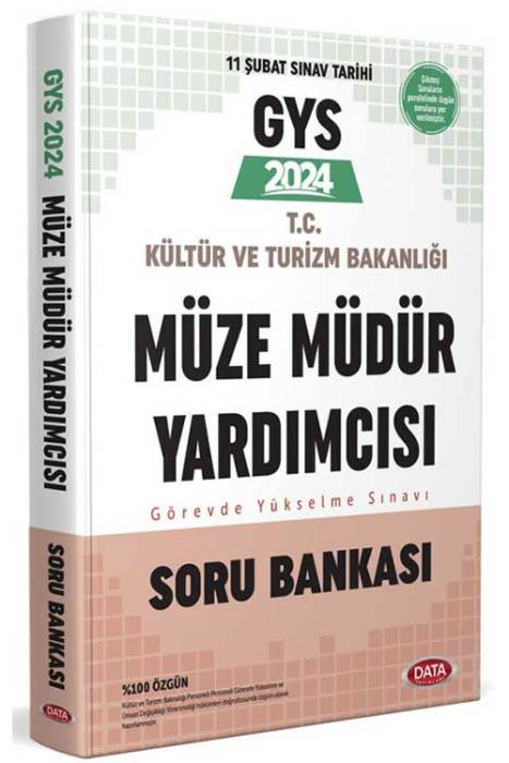 2024 Kültür ve Turizm Bakanlığı Müze Müdür Yardımcısı GYS Soru Bankası Data Yayınları