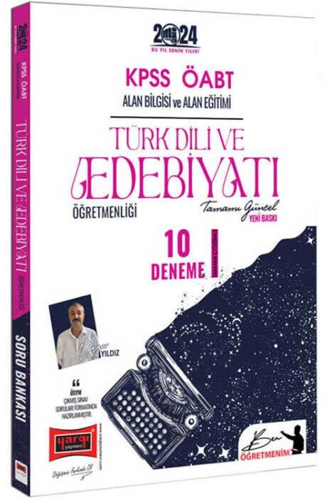 2024 ÖABT Türk Dili ve Edebiyatı Tamamı Çözümlü 10 Deneme Sınavı Yargı Yayınları