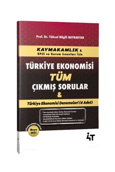 4T 2021 Kaymakamlık ve KPSS Türkiye Ekonomisi Tüm Çıkmış Sorular 4T Yayınları