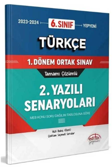 6. Sınıf Türkçe 1. Dönem Ortak Sınav 2. Yazılı Senaryoları Editör Yayınları