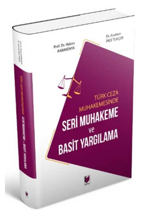 Türk Ceza Muhakemesinde Seri Muhakeme ve Basit Yargılama Adalet Yayınevi