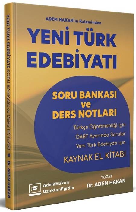 Adem Hakan ÖABT Türkçe Yeni Türk Edebiyatı Soru Bankası ve Ders Notları Adem Hakan UZEM