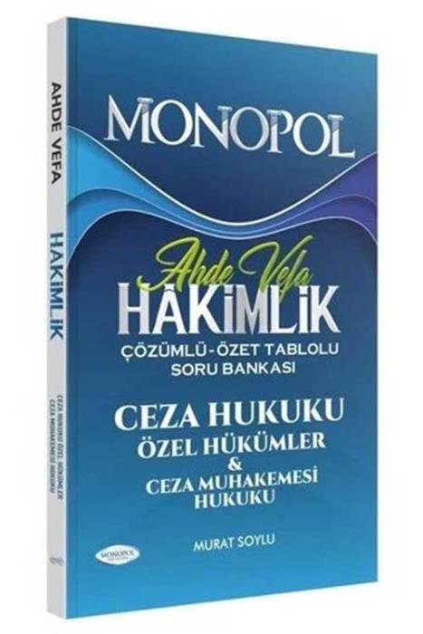 Adli İdari Hakimlik Ahde Vefa Ceza Hukuku Özel Hükümler Soru Bankası Çözümlü Monopol Yayınları