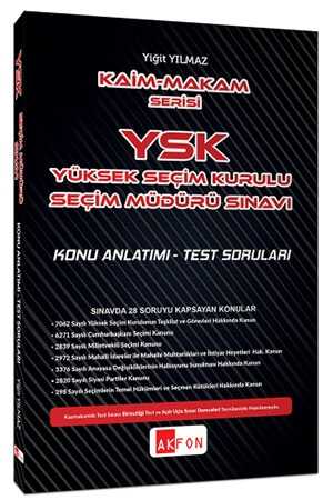 Akfon Kaim Makam YSK Seçim Müdürlüğü Sınavı Konu Anlatımlı Test Soruları - Yiğit Yılmaz Akfon Yayınları