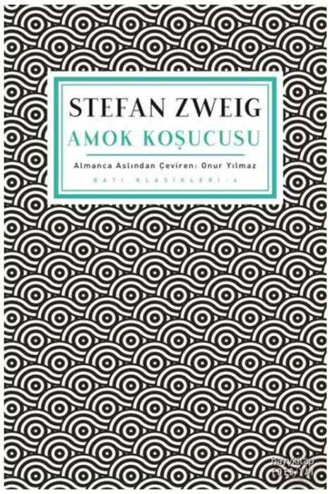 Amok Koşucusu Stefan Zweig Hayy Kitap