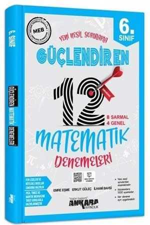 Ankara 6. Sınıf Matematik 12 Güçlendiren Deneme Ankara Yayıncılık