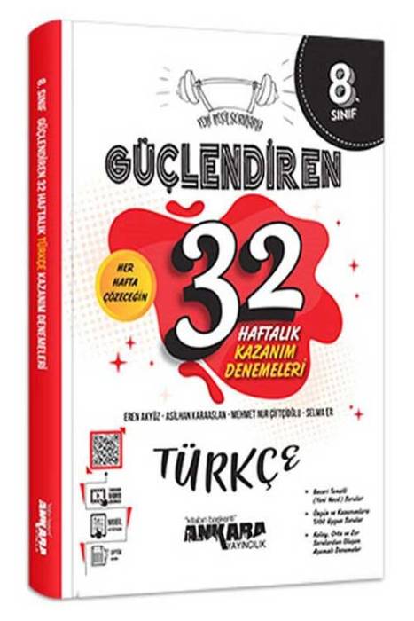 Ankara 8. Sınıf Türkçe Güçlendiren 32 Haftalık Kazanım Denemeleri Ankara Yayıncılık
