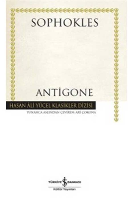 Antigone - Hasan Ali Yücel Klasikleri İş Bankası Kültür Yayınları