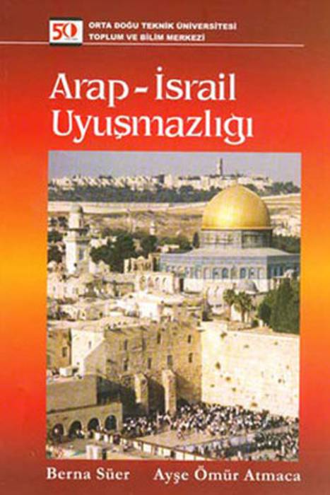Arap İsrail Uyuşmazlığı ODTÜ Yayıncılık