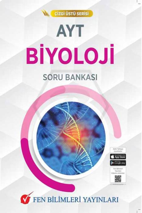 AYT Çizgi Üstü Serisi Biyoloji Soru Bankası Fen Bilimleri Yayınları
