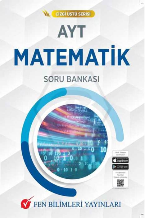 AYT Çizgi Üstü Serisi Matematik Soru Bankası Fen Bilimleri Yayınları