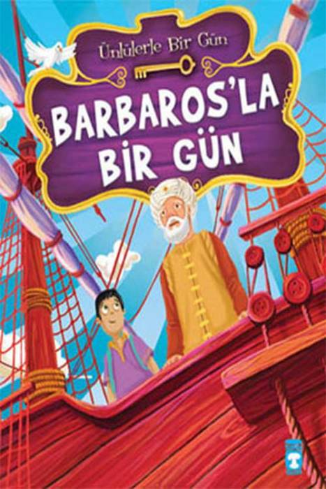 Barbaros'la Bir Gün Timaş Çocuk Yayınları