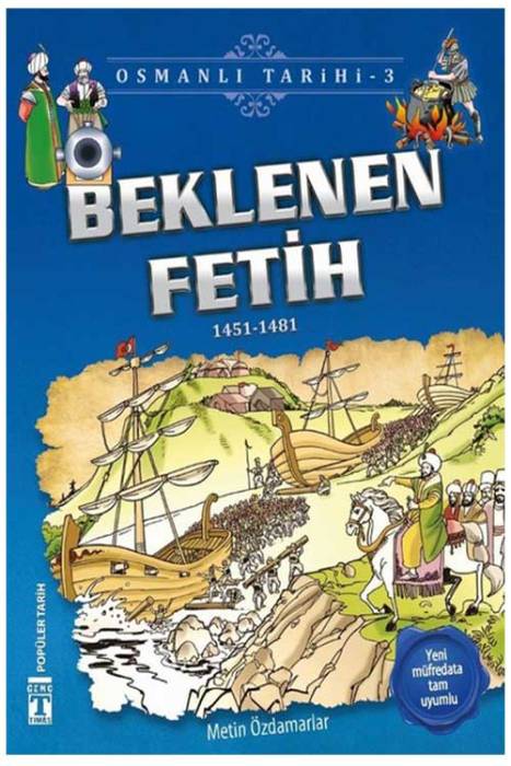 Beklenen Fetih-Osmanlı Tarihi 3 Genç Timaş Yayınları