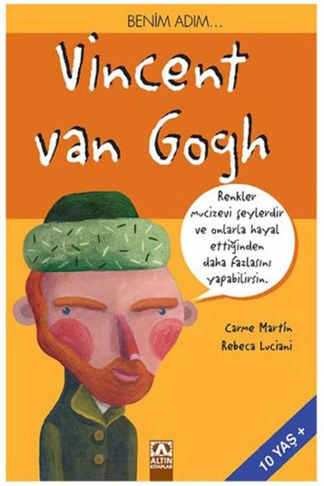 Benim Adım... Vincent Van Gogh Altın Kitaplar