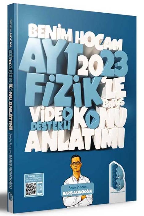 Benim Hocam 2023 AYT Fizik Video Destekli Konu Anlatımı Benim Hocam Yayınları