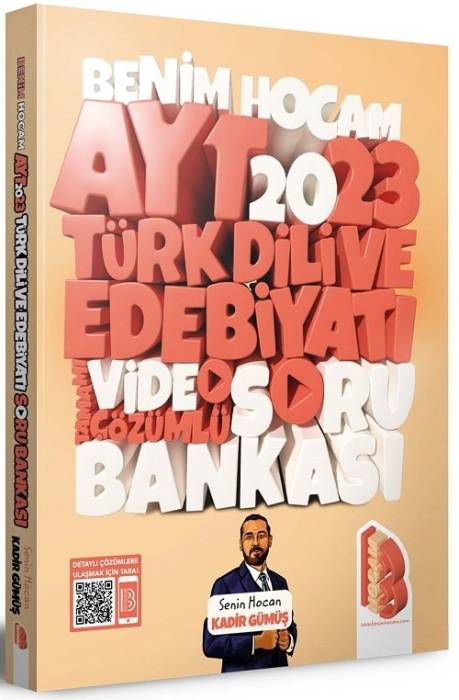 Benim Hocam 2023 YKS AYT Türk Dili ve Edebiyatı Soru Bankası Video Çözümlü - Kadir Gümüş Benim Hocam Yayınları