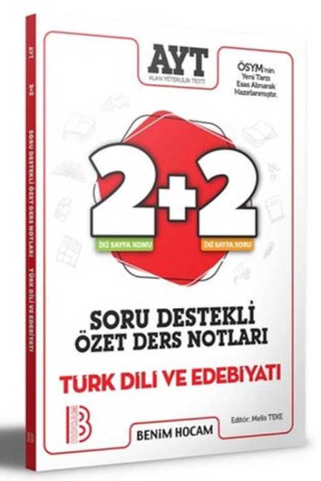 Benim Hocam AYT Türk Dili ve Edebiyatı 2+2 Soru Destekli Özet Ders Notları Benim Hocam Yayınları