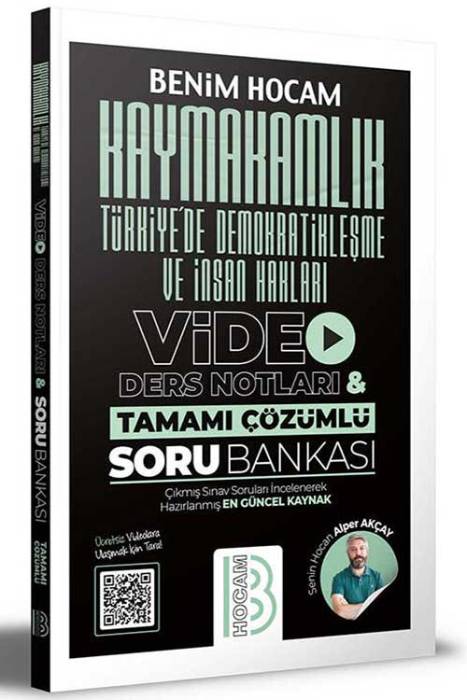 Benim Hocam Kaymakamlık Türkiye'de Demokratikleşme ve İnsan Hakları Video Ders Notları ve Tamamı Çözümlü Soru Bankası