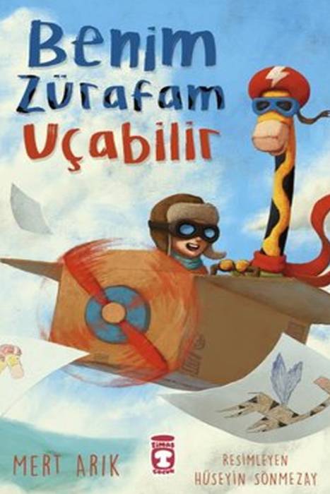 Benim Zürafam Uçabilir Timaş Çocuk Yayınları