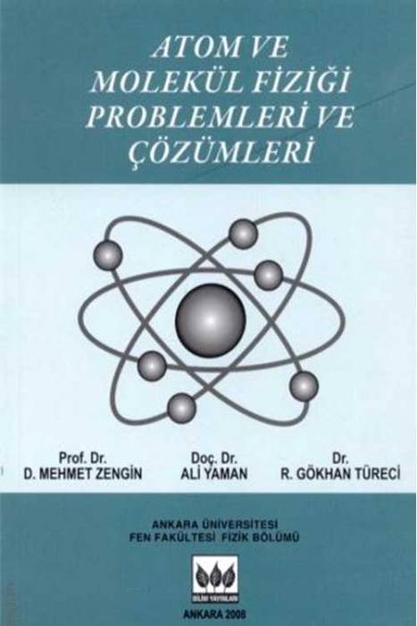 Bilim Atom Ve Molekül Fiziği Problemleri Ve Çözümleri Bilim Yayınları