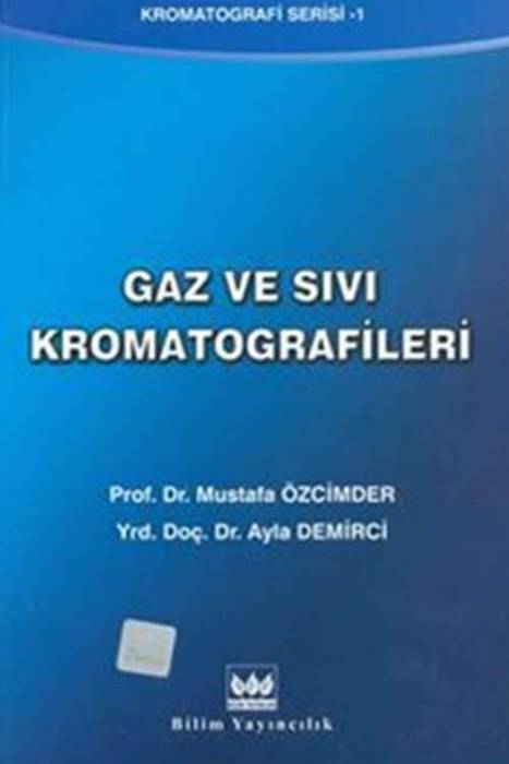 Bilim Gaz ve Sıvı Kromatografileri Bilim Yayınları