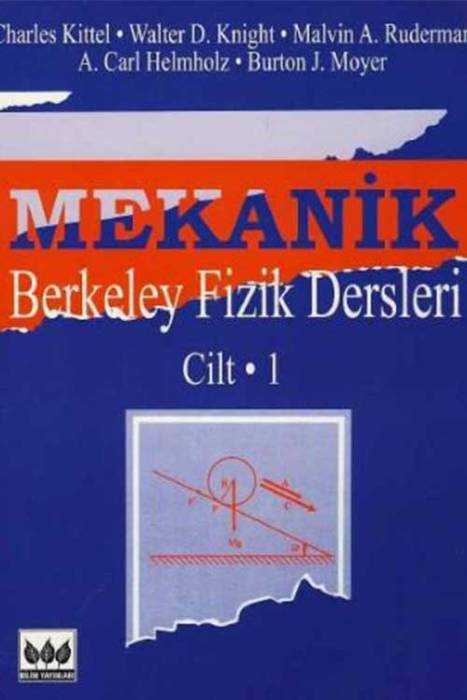 Bilim Mekanik Berkeley Fizik Dersleri Cilt: 1 Bilim Yayınları