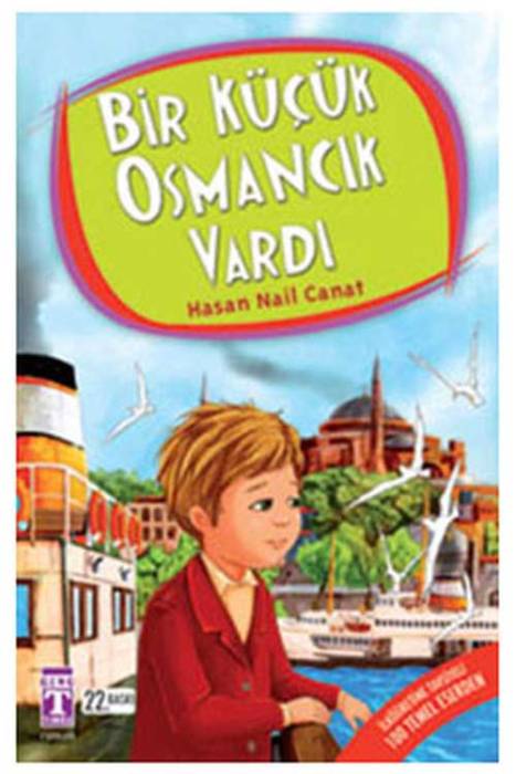 Bir Küçük Osmancık Vardı-4.5.6.Sınıf Öğrencileri İçin