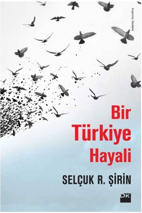 Bir Türkiye Hayali Doğan Kitap Yayınları
