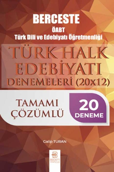Birdem ÖABT BERCESTE Türk Dili ve Edebiyatı Öğretmenliği Türk Halk Edebiyatı 20 Deneme Çözümlü