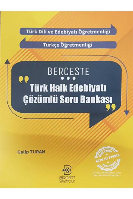 Birdem ÖABT Türkçe ve Türk Dili Edebiyatı Öğretmenliği Türk Halk Edebiyatı Berceste Soru Bankası Çözümlü Birdem Yayıncılık